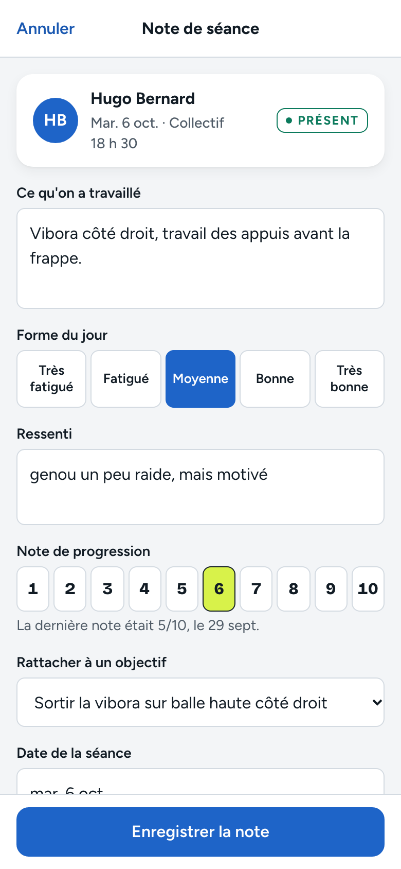 Écran coach Note de séance : ce qu'on a travaillé, la forme du jour, le ressenti, une note de progression sur 10 et l'objectif rattaché.