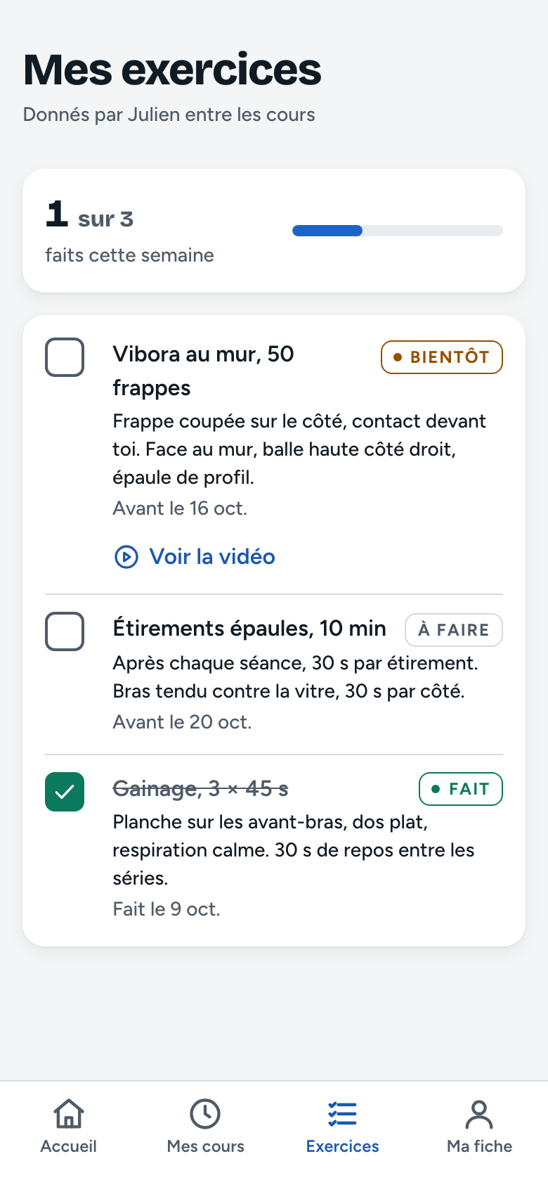 Écran élève Mes exercices : les exercices donnés par le coach, avec leur échéance et une case à cocher.